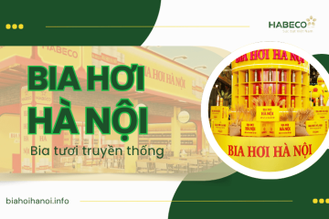 Bia hơi Hà Nội - Hương vị bia tươi truyền thống chinh phục mọi thực khách